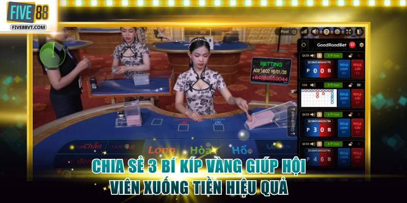 Chia sẻ 3 bí kíp vàng giúp hội viên xuống tiền hiệu quả
