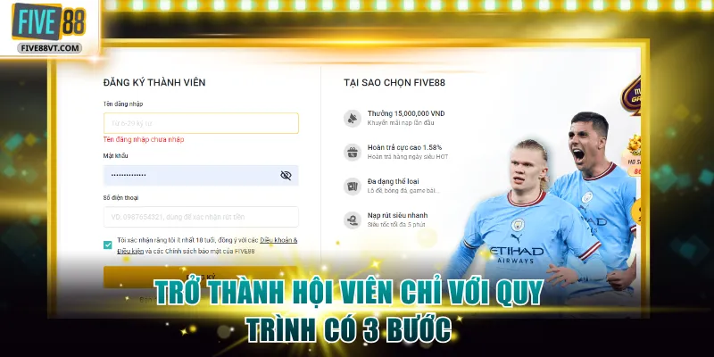 Trở thành hội viên chỉ với quy trình có 3 bước